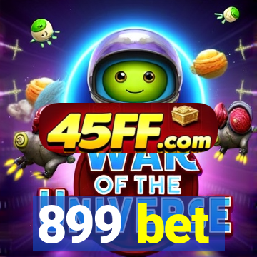 899 bet
